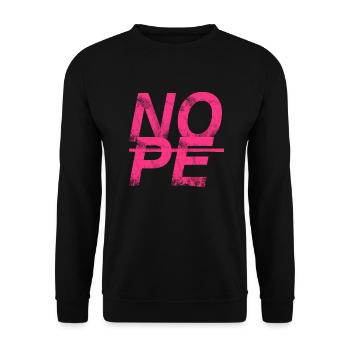 NOPE - sei kein Ja - Sager! - Unisex Pullover - Schwarz - Vorne - Alina (178cm) & Michal (187cm)