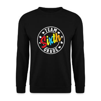 Team Sixth Grade Back To School Boys Girls Teacher - Unisex Pullover - Schwarz - Vorne - Alina (178cm) & Michal (187cm)