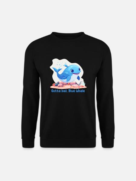 Gotta bail, Blue Whale - Sweat-shirt Unisexe - noir