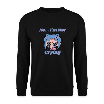 No I m Not Crying - Blue/Pink - Unisex Sweatshirt - black - Front - Alina (178cm) & Michal (187cm)