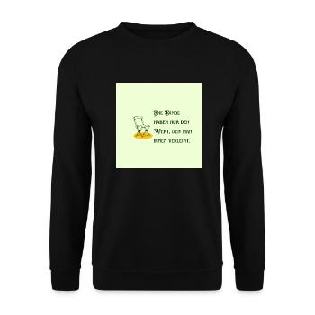 Die Bedeutung und der Wert von Dingen - Unisex Pullover - Schwarz - Vorne - Alina (178cm) & Michal (187cm)