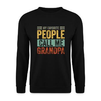My Favorite People Call Me Grandpa Father's Day - Unisex Sweatshirt - black - Front - Alina (178cm) & Michal (187cm)