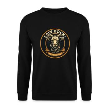 Kein Bock ich will ne Ziege Humor Lustige Sprüche - Unisex Pullover - Schwarz - Vorne - Alina (178cm) & Michal (187cm)
