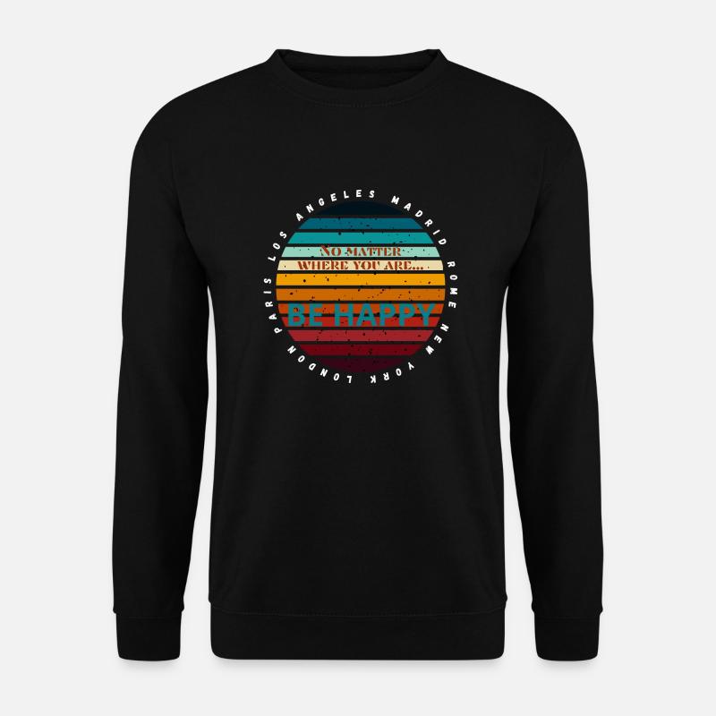 Egal wo Sie sind... - Unisex Pullover - Schwarz
