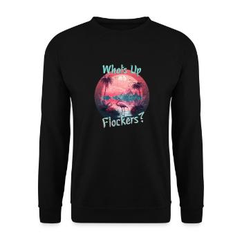 Lustiges Flamingo Design - Whats up flockers - Unisex Pullover - Schwarz - Vorne - Alina (178cm) & Michal (187cm)
