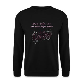 Tanzen - Let´s Dance - Unisex Pullover - Schwarz - Vorne - Alina (178cm) & Michal (187cm)