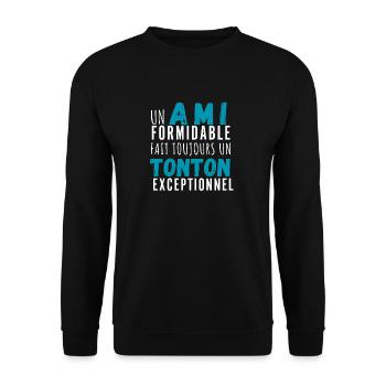 Un ami formidable et tonton exceptionnel - Sweat-shirt Unisexe - noir - Devant - Alina (178cm) & Michal (187cm)