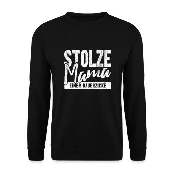 Stolze Mama einer Dauerzicke - Unisex Pullover - Schwarz - Vorne - Alina (178cm) & Michal (187cm)