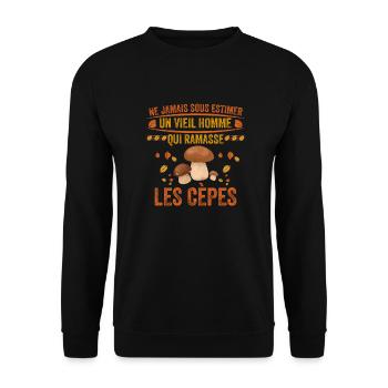 un vieil homme qui ramasse les cèpes Cadeau cèpes - Sweat-shirt Unisexe - noir - Devant - Alina (178cm) & Michal (187cm)