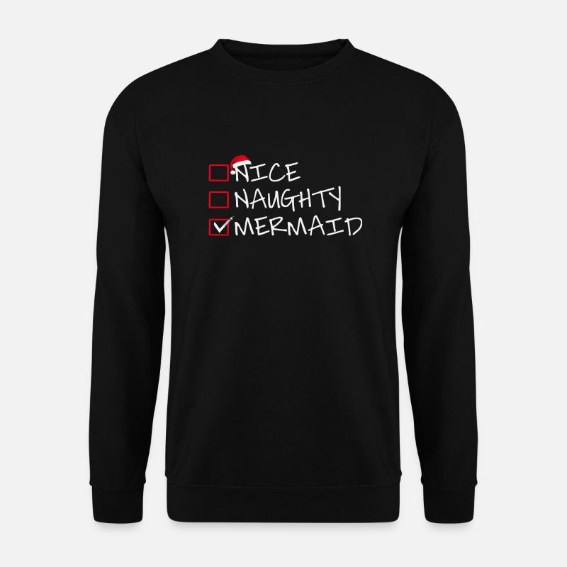 Nice Naughty Mermaid - Unisex Pullover - Schwarz