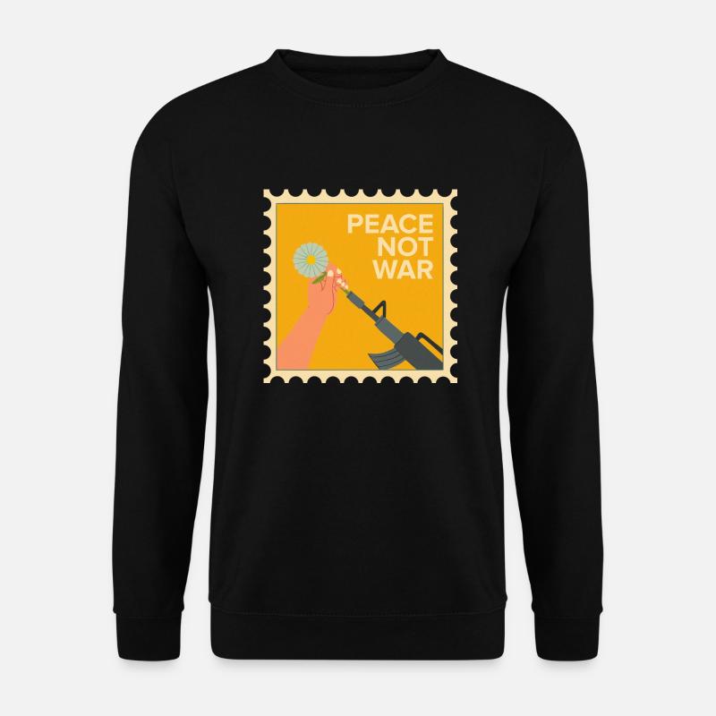 Peace not war - Unisex Pullover - Schwarz