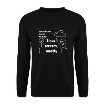 Dad what are cloud mad of ? Linux servers mostly - Unisex Sweatshirt - black - Front - Alina (178cm) & Michal (187cm)