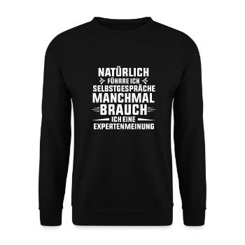 Natürlich Führre Ich Selbstpräche Lustige Experte - Unisex Pullover - Schwarz - Vorne - Alina (178cm) & Michal (187cm)