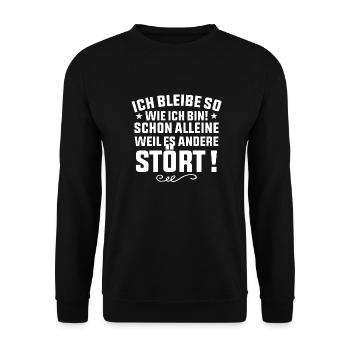 ich bleibe so wie ich bin Sarkasmus Geschenk - Unisex Pullover - Schwarz - Vorne - Alina (178cm) & Michal (187cm)