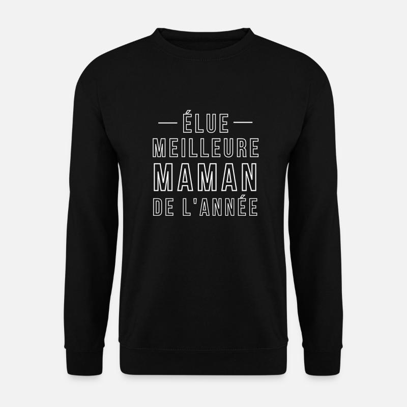 Elue meillure maman de L'annee - Sweat-shirt Unisexe - noir