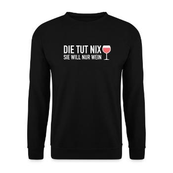 Die tut nix sie will nur Wein - Unisex Pullover - Schwarz - Vorne - Alina (178cm) & Michal (187cm)