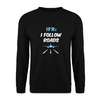 Ich folge Straßen IFR Aviation Day Lustiger Pilot - Unisex Pullover - Schwarz - Vorne - Alina (178cm) & Michal (187cm)