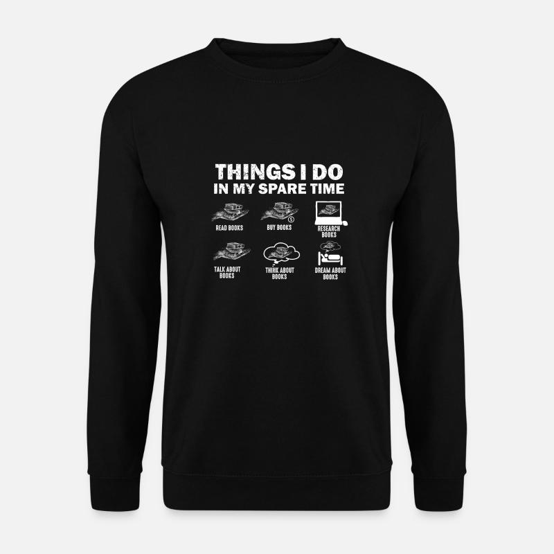 Dinge, die ich in meinen Freizeitbüchern mache - Unisex Pullover - Schwarz