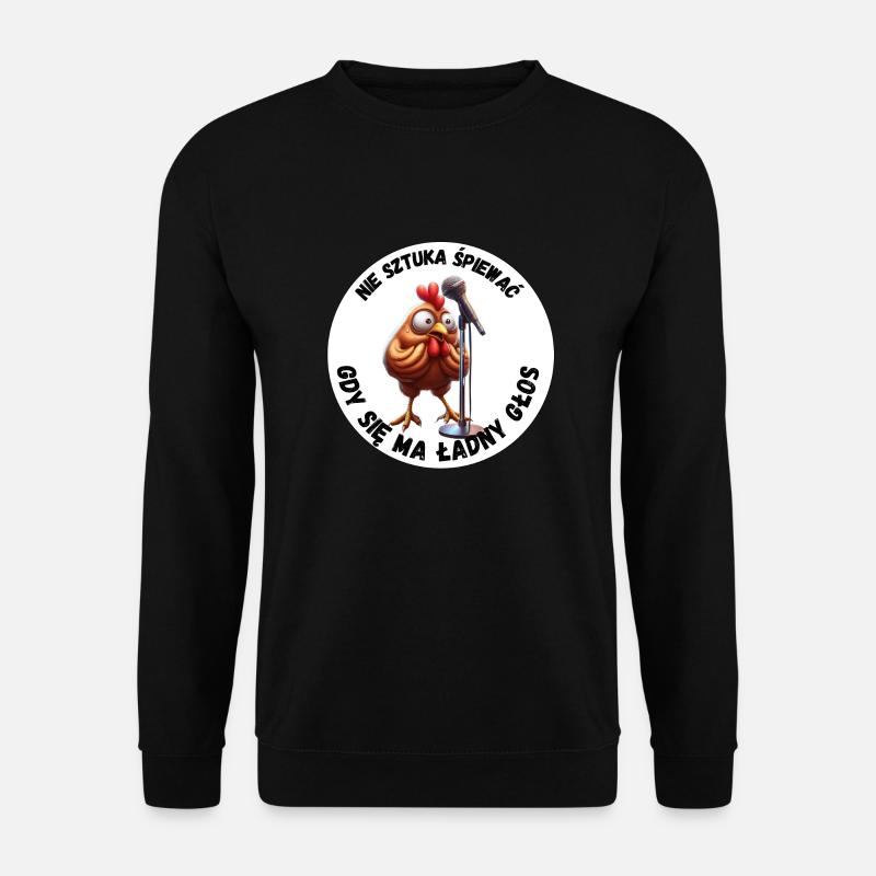 Keine Kunst zu singen - Unisex Pullover - Schwarz