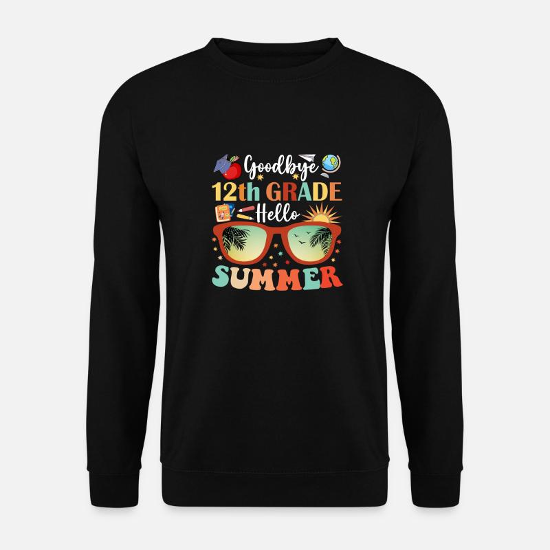 Goodbye 12th Grade Hello Summer - Unisex Sweatshirt - black