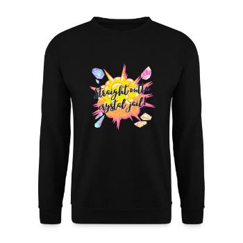 Straight Outta Crystal Jail - Unisex Pullover - Schwarz - Vorne - Alina (178cm) & Michal (187cm)