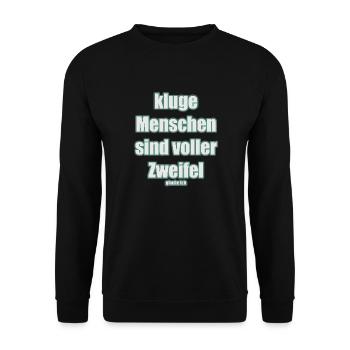 Kluge Menschen Zweifeln - Unisex Pullover - Schwarz - Vorne - Alina (178cm) & Michal (187cm)