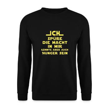 Ich spüre die Macht in Mir Könnte Aber auch Hunger - Unisex Pullover - Schwarz - Vorne - Alina (178cm) & Michal (187cm)