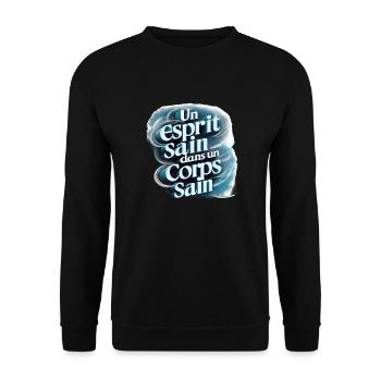 Feel good in a healthy body - Unisex Sweatshirt - black - Front - Alina (178cm) & Michal (187cm)
