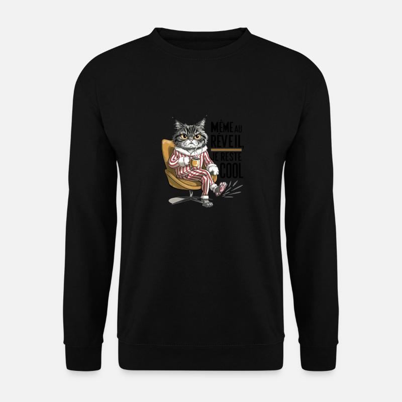Selbst wenn ich aufwache, bin ich immer noch cool - Unisex Pullover - Schwarz