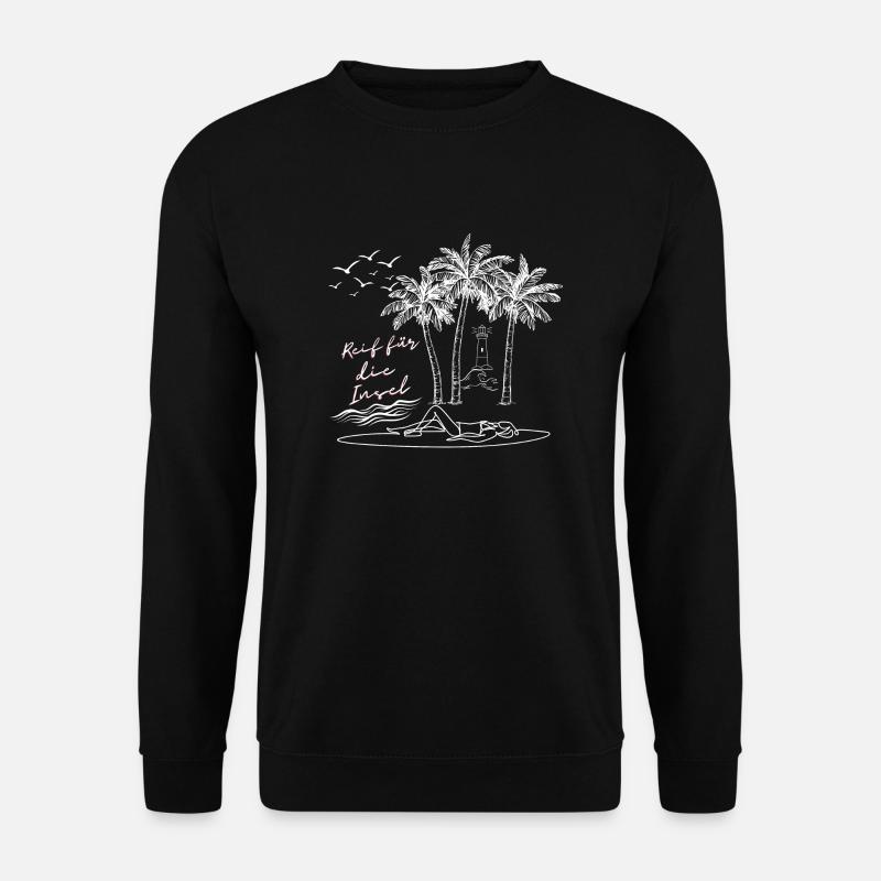 Reif für die Insel - Unisex Pullover - Schwarz