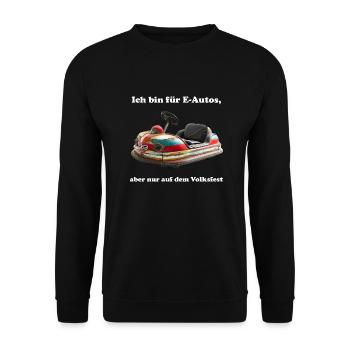 Mit dem E-Auto nur auf dem Volksfest! - Unisex Pullover - Schwarz - Vorne - Alina (178cm) & Michal (187cm)