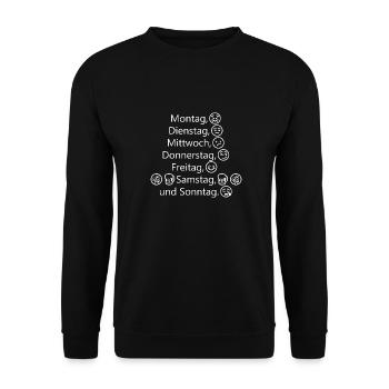 Montag, Dienstag, Mittwoch, Donnerstag, Freitag, - Unisex Sweatshirt - black - Front - Alina (178cm) & Michal (187cm)