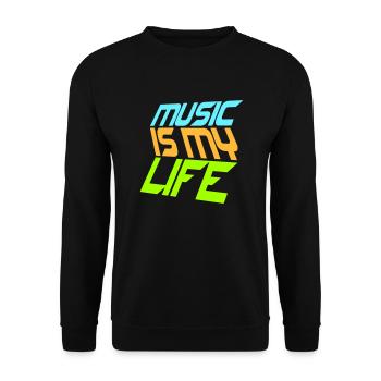Music Is My Life Musik Ist Mein Leben Liebe Spruch - Unisex Sweatshirt - black - Front - Alina (178cm) & Michal (187cm)