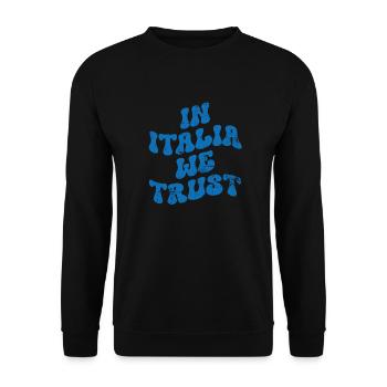In Italia we trust - Unisex Pullover - Schwarz - Vorne - Alina (178cm) & Michal (187cm)