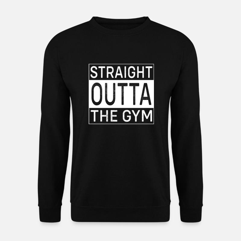 Straight outta the Gym - Unisex Pullover - Schwarz