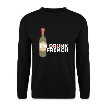 Je suis bourré et français - Sweat-shirt Unisexe - noir - Devant - Alina (178cm) & Michal (187cm)