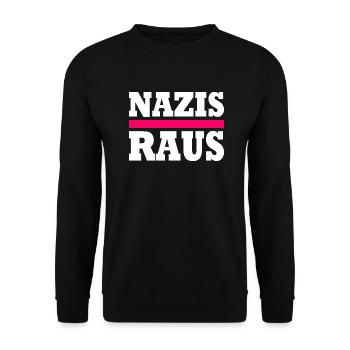Nazis raus - Unisex Pullover - Schwarz - Vorne - Alina (178cm) & Michal (187cm)