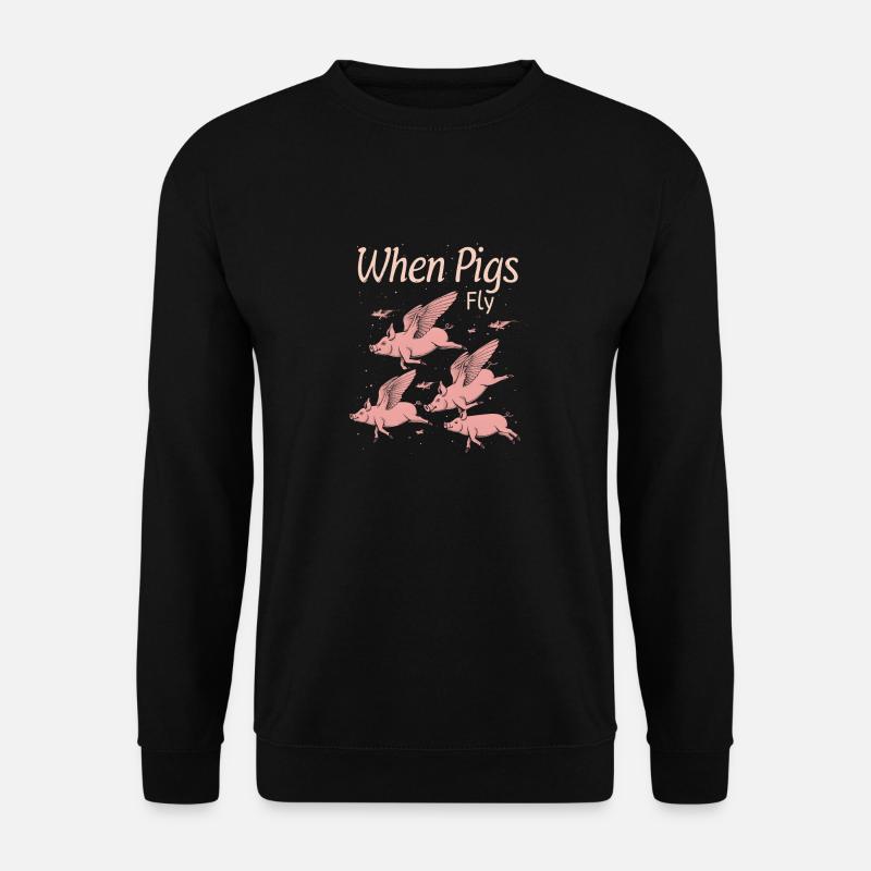 When Pigs Fly - Unisex Sweatshirt - black