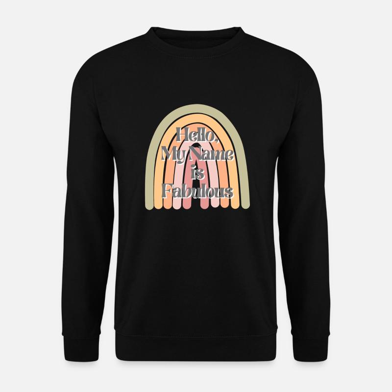 My Name is Fabulous - Unisex Sweatshirt - black