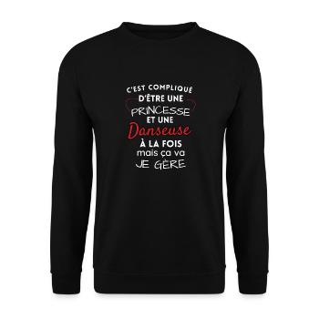 Princesse et Danseuse, je gère! - Sweat-shirt Unisexe - noir - Devant - Alina (178cm) & Michal (187cm)