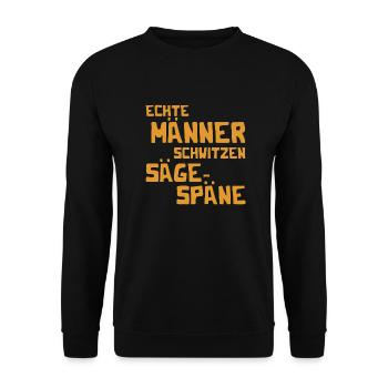Echte Männer schwitzen Sägespäne - Kettensäge - Unisex Pullover - Schwarz - Vorne - Alina (178cm) & Michal (187cm)