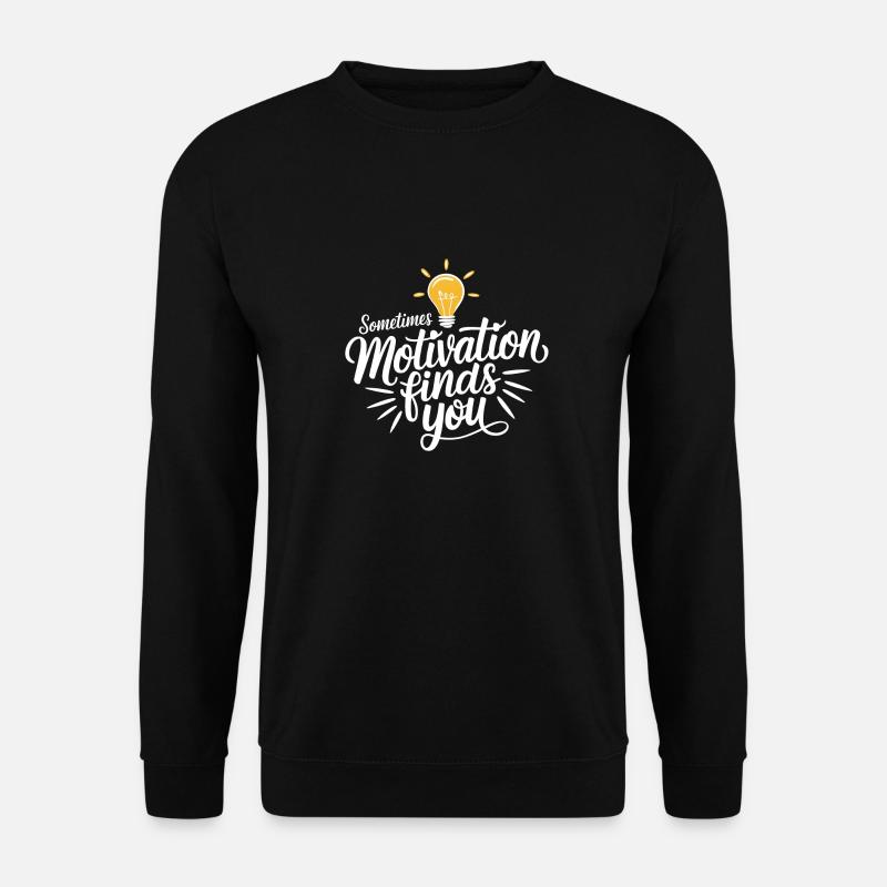 Motivation! - Unisex Pullover - Schwarz