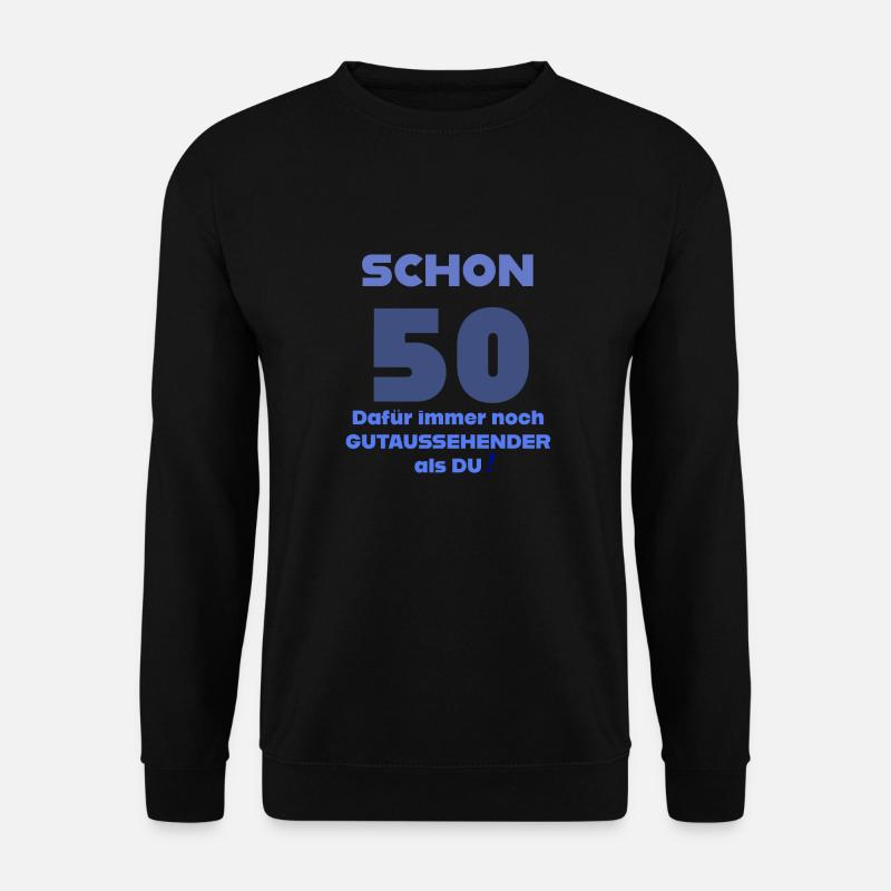 zum 50. Geburtstag alles GUTE - Unisex Pullover - Schwarz