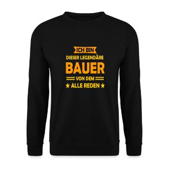 Ich bin dieser legendäre Bauer von dem alle reden - Unisex Pullover - Schwarz - Vorne - Alina (178cm) & Michal (187cm)