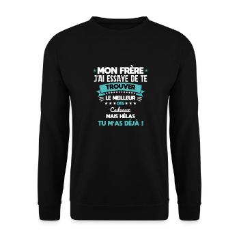 My brother I tried to find you a gift Humor - Unisex Sweatshirt - black - Front - Alina (178cm) & Michal (187cm)