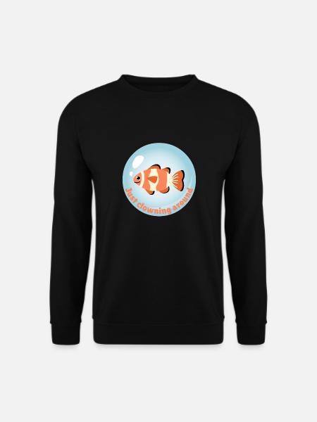 Just clowning around - Unisex Sweatshirt - black