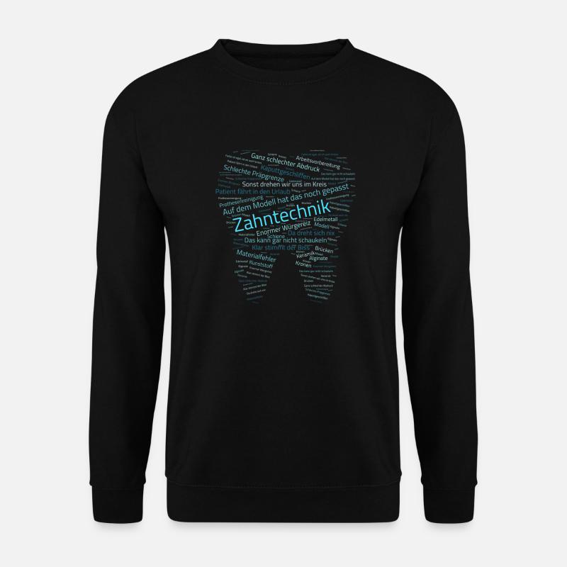 Zahntechnik Bullshit - Unisex Pullover - Schwarz