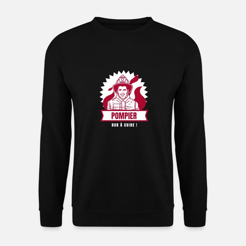 POMPIER, DUR À CUIRE ! - Sweat-shirt Unisexe - noir