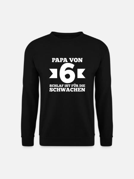 Dad of 6 children - Unisex Sweatshirt - black