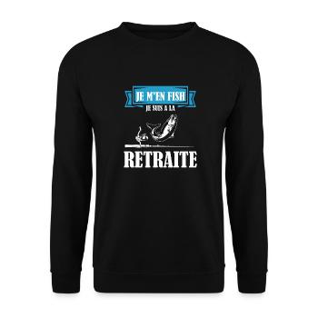 Je M'en Fish, Je suis A La Retraite - Sweat-shirt Unisexe - noir - Devant - Alina (178cm) & Michal (187cm)